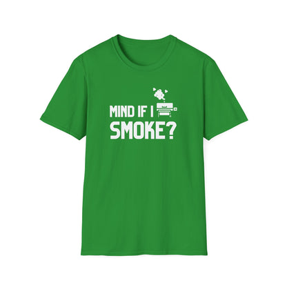 Mind If I Smoke T-Shirt