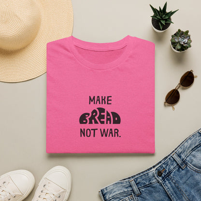 Make Bread Not War T-Shirt