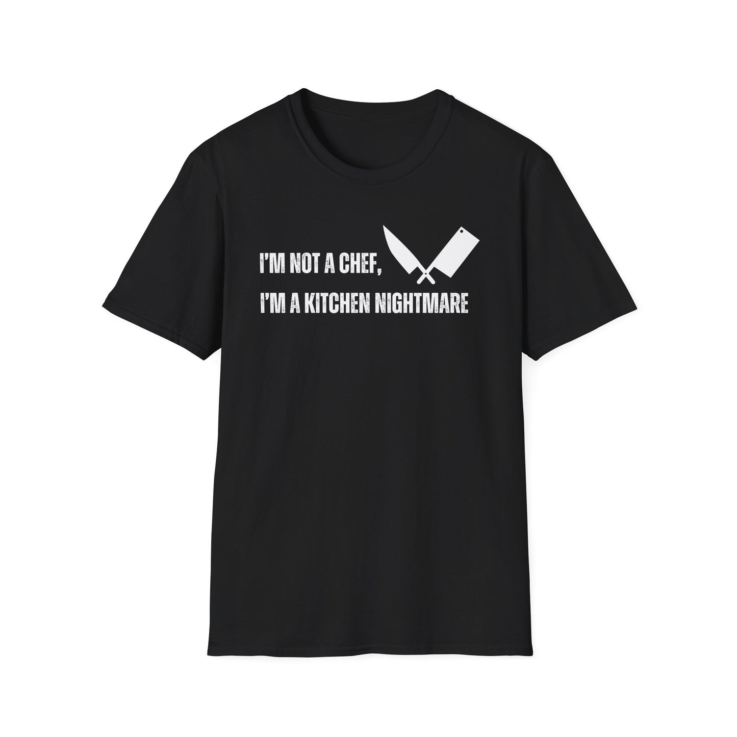 No soy chef, soy una pesadilla en la cocina. Camiseta