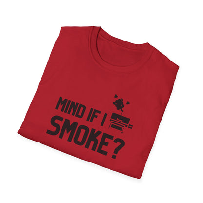 Mind If I Smoke T-Shirt