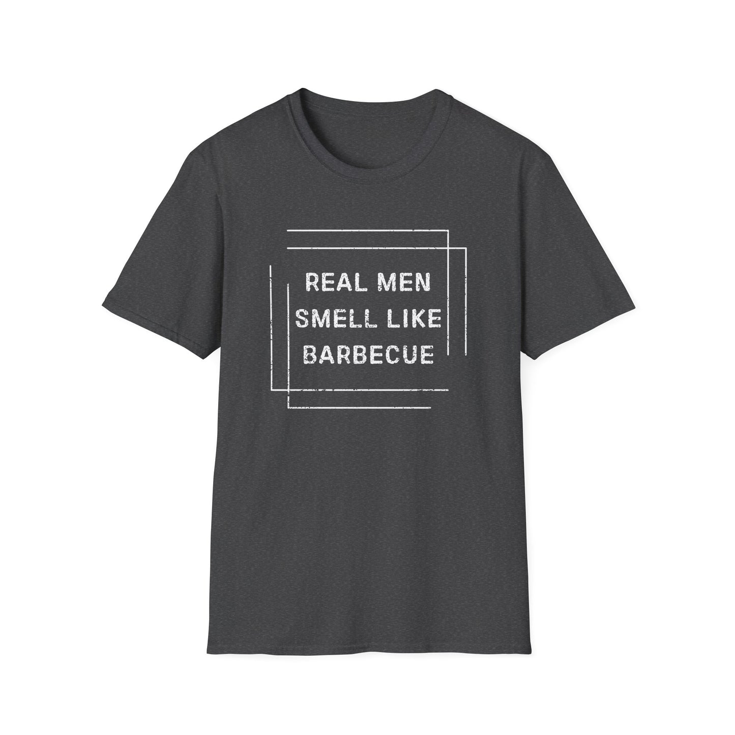 Real Men Smell Like Barbecue T-Shirt