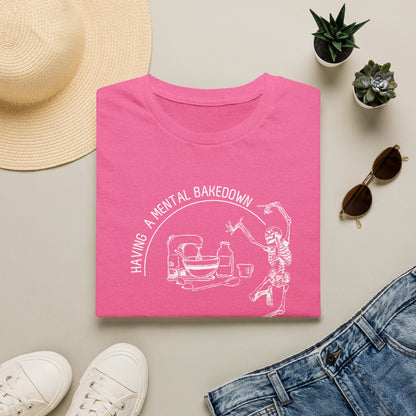 Having A Mental Breakdown Camiseta