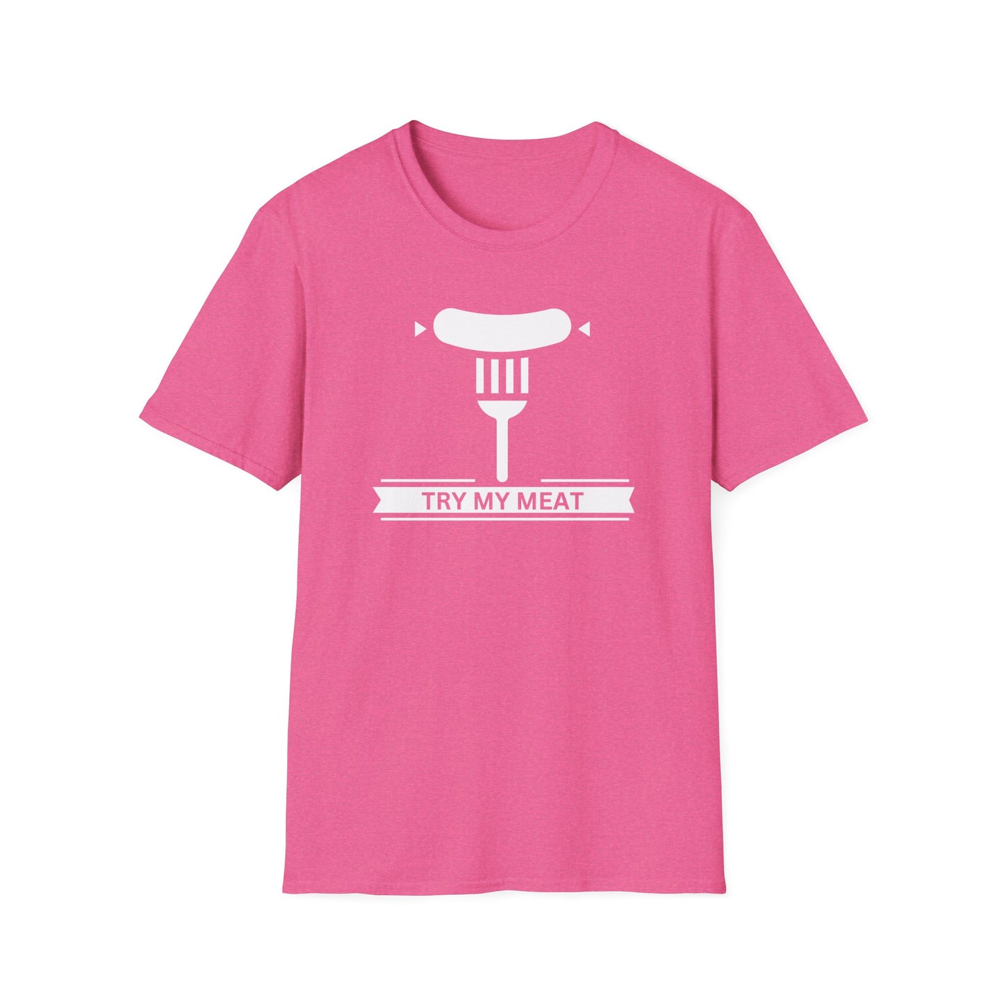 Try My Meat T-Shirt