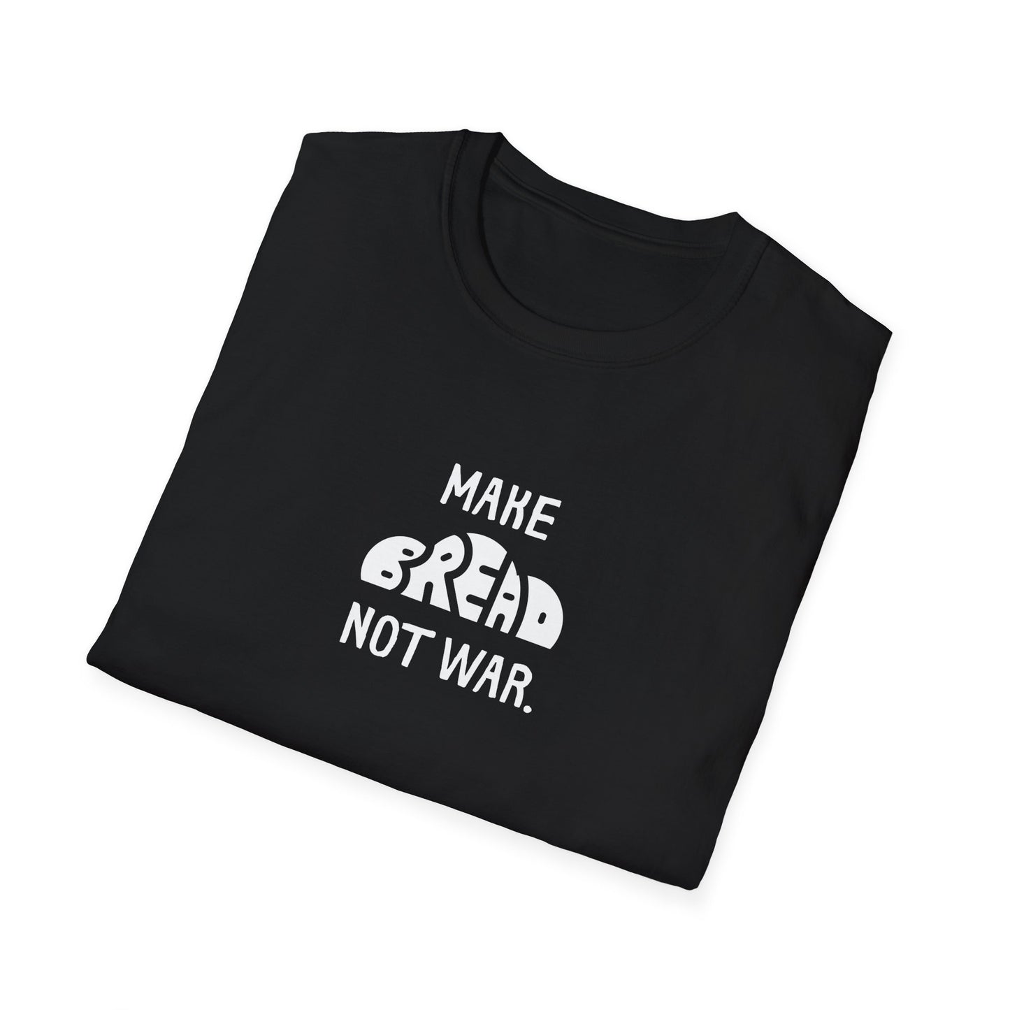 Make Bread Not War T-Shirt