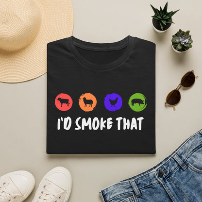 I'd Smoke That T‑Shirt