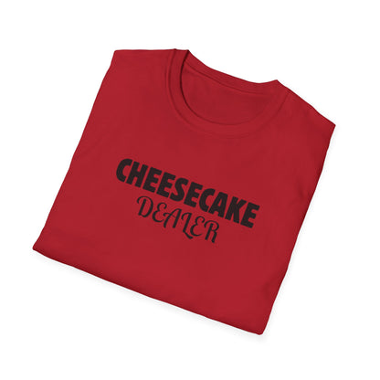 Cheesecake Dealer T-Shirt
