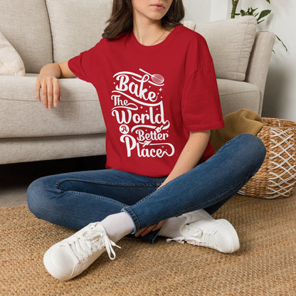Bake The World A Better Place #2 T-Shirt