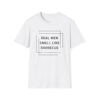 Real Men Smell Like Barbecue T-Shirt