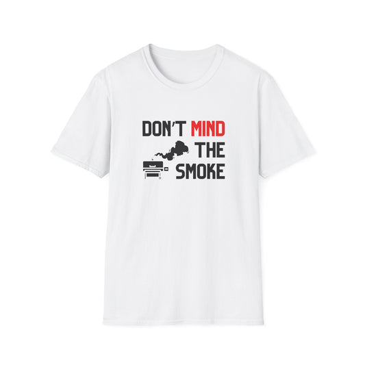 Camiseta No te Preocupes por el Humo
