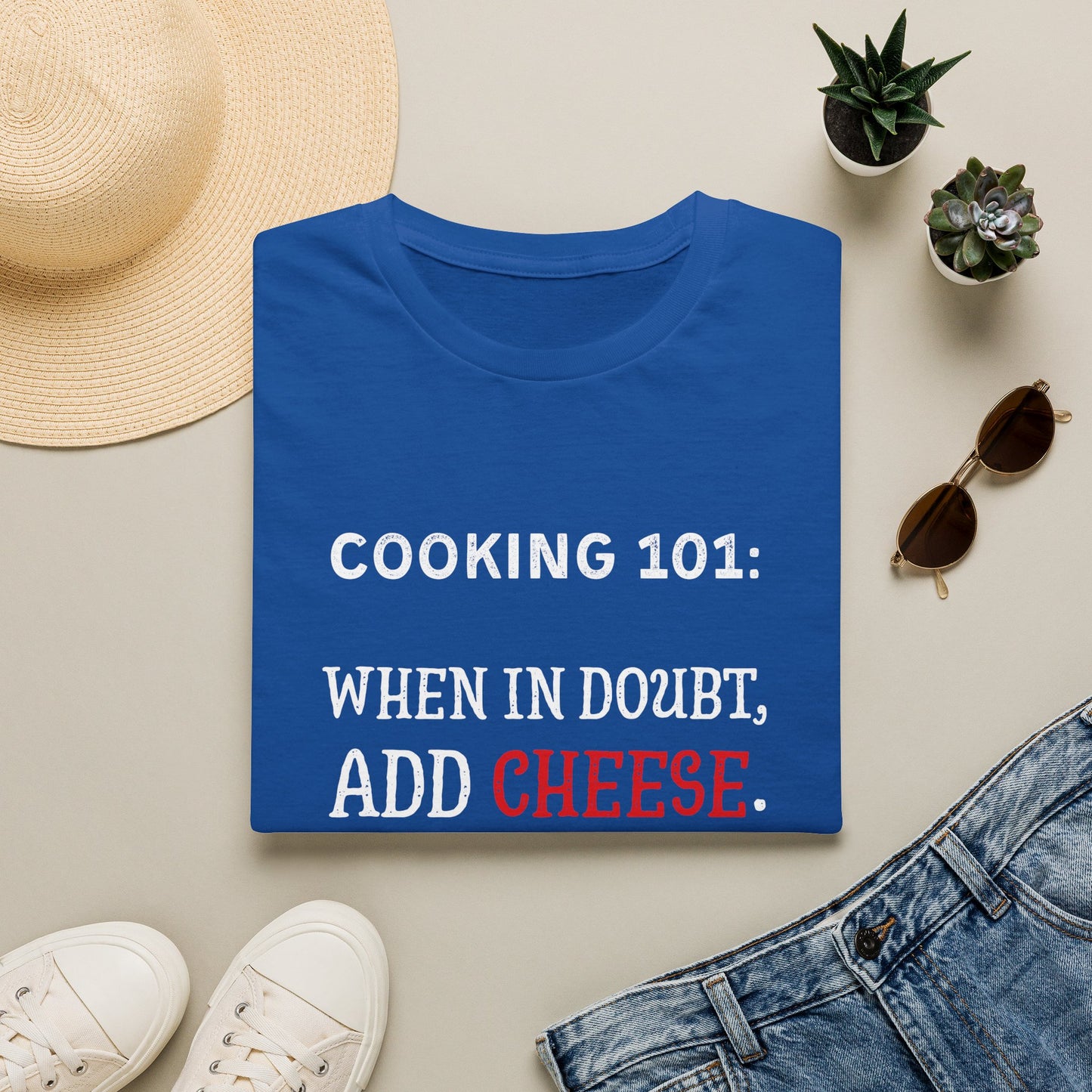 When In Doubt Add Cheese #1 T-Shirt
