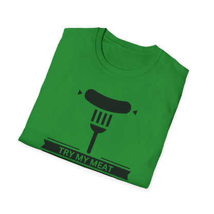 Try My Meat T-Shirt