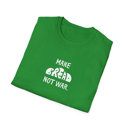 Make Bread Not War T-Shirt