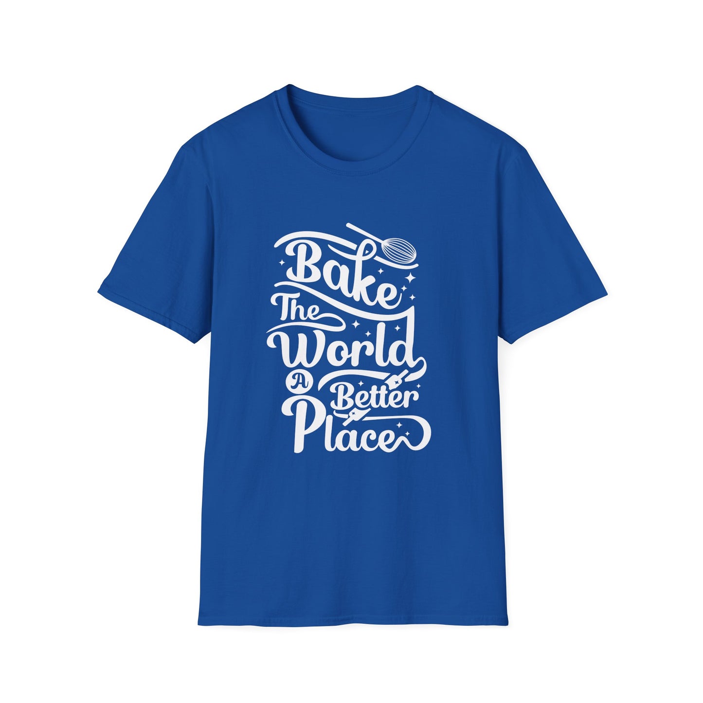 Bake The World A Better Place #2 T-Shirt
