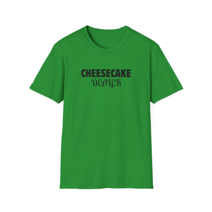 Cheesecake Dealer T-Shirt