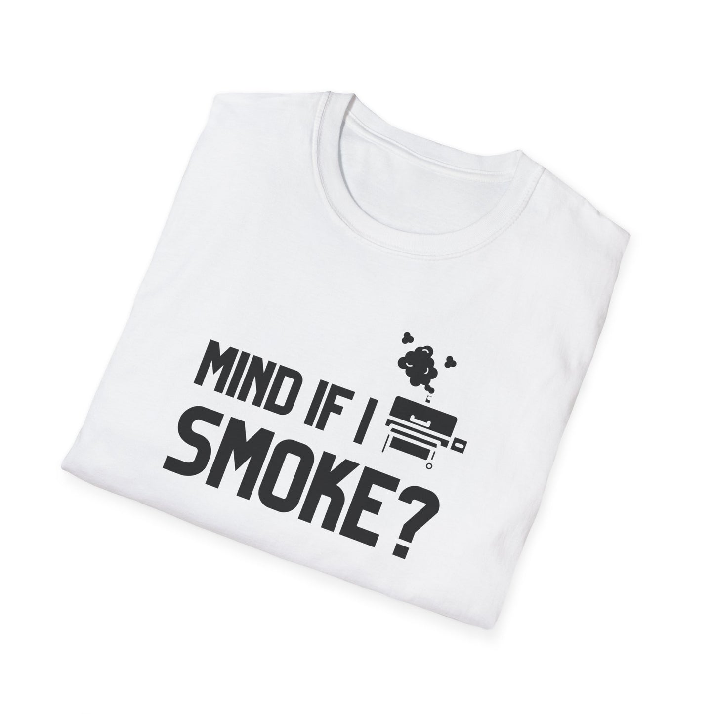 Mind If I Smoke T-Shirt