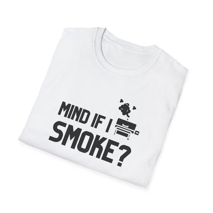 Mind If I Smoke T-Shirt