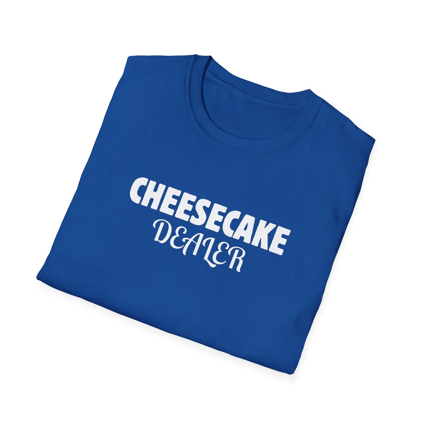 Cheesecake Dealer T-Shirt
