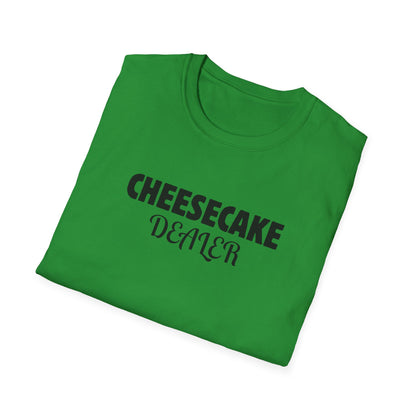 Cheesecake Dealer T-Shirt