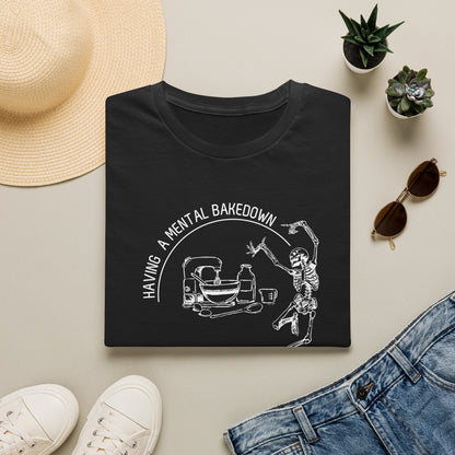 Having A Mental Breakdown Camiseta