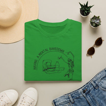 Having A Mental Breakdown Camiseta