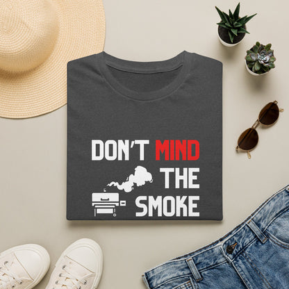 Don't Mind The Smoke T-Shirt
