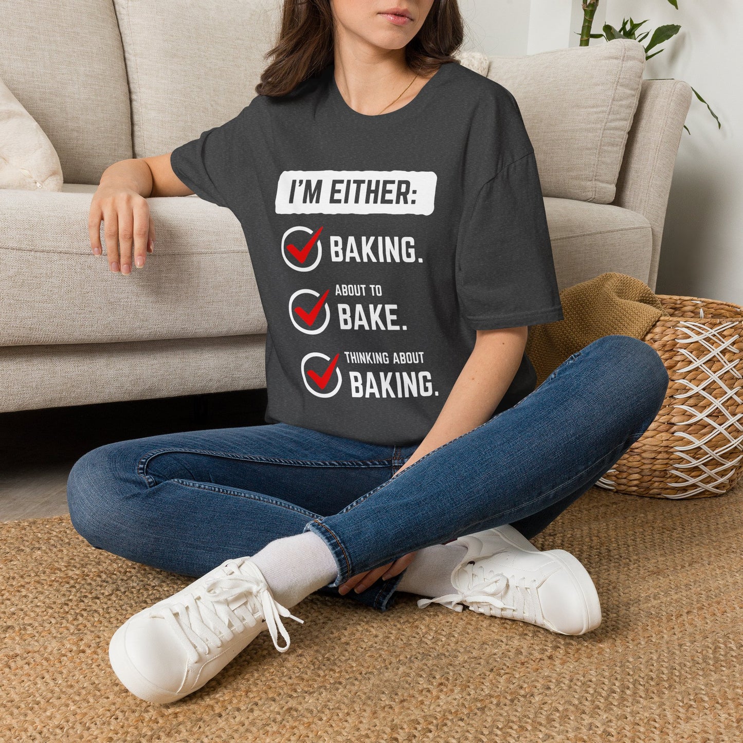 I'm Either Baking Or ... T-Shirt