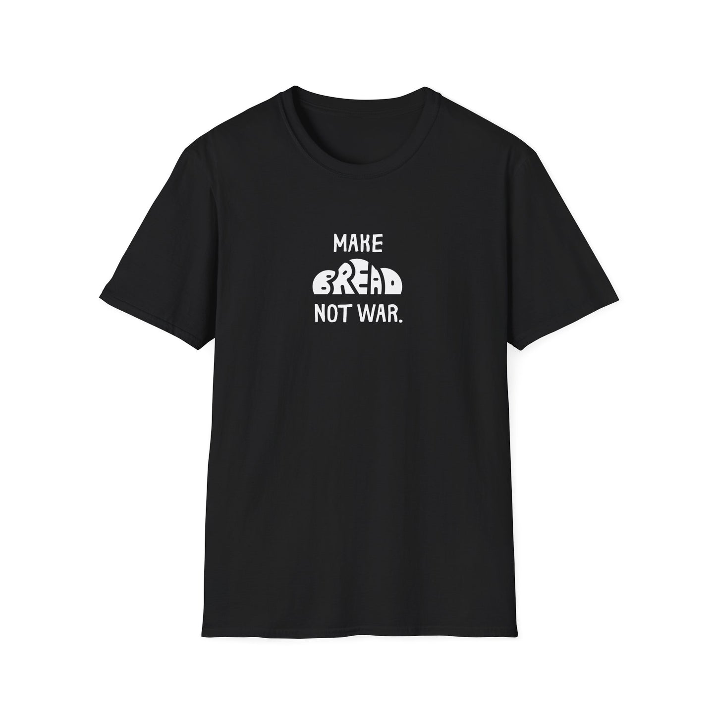 Make Bread Not War T-Shirt
