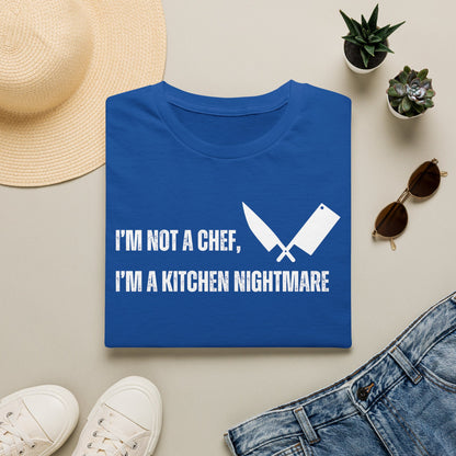 No soy chef, soy una pesadilla en la cocina. Camiseta