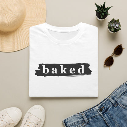 Baked T-Shirt