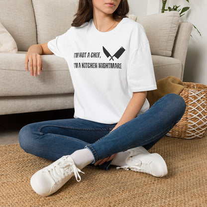 No soy chef, soy una pesadilla en la cocina. Camiseta