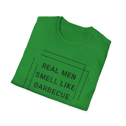 Real Men Smell Like Barbecue T-Shirt
