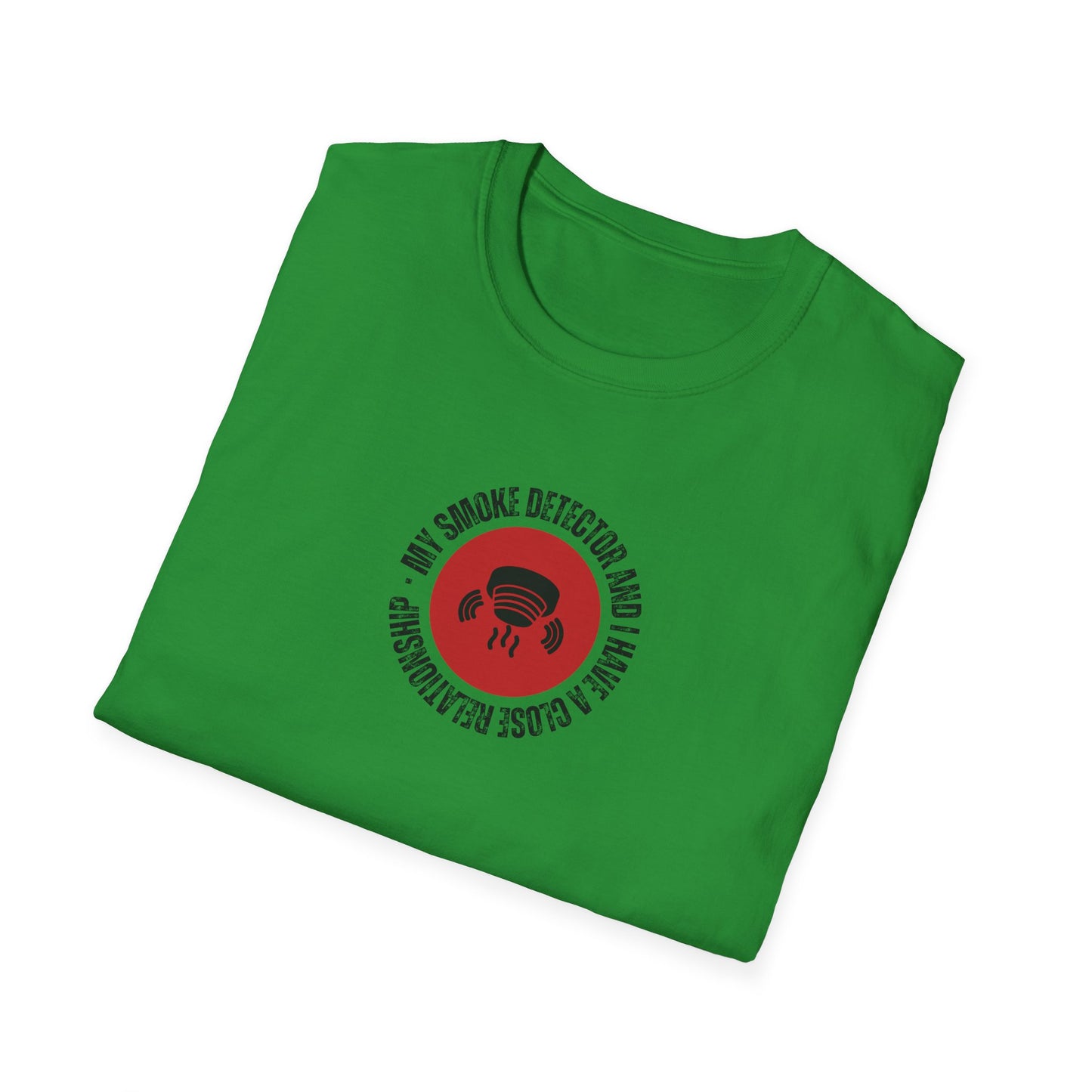 Mi detector de humo y yo tenemos una relación cercana - Camiseta
