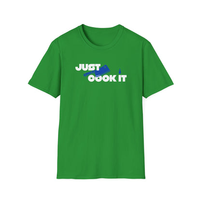 Just Cook It T-Shirt