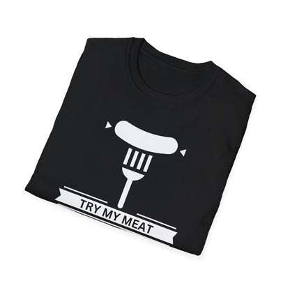 Try My Meat T-Shirt