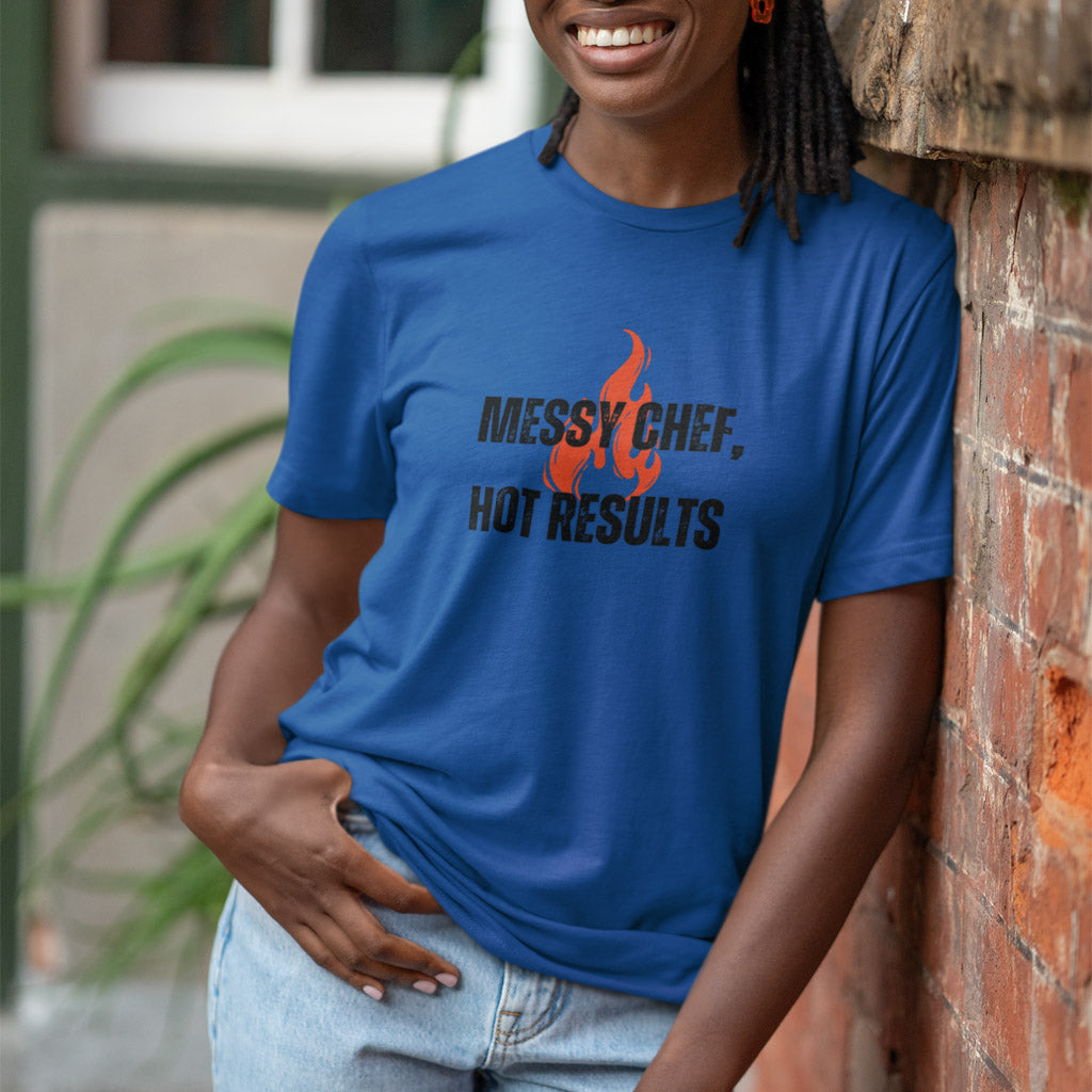 Messy Chef, Hot Results T-Shirt