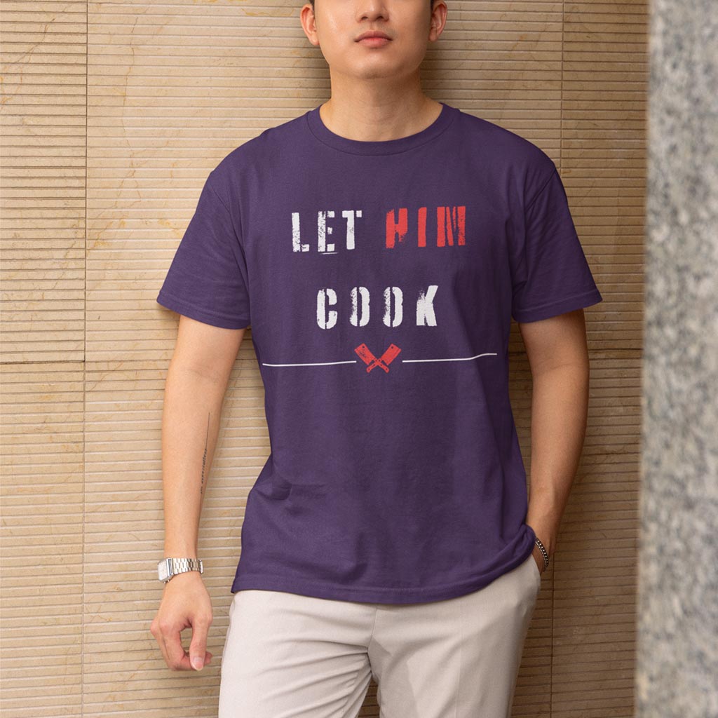 Let Him Cook T-Shirt