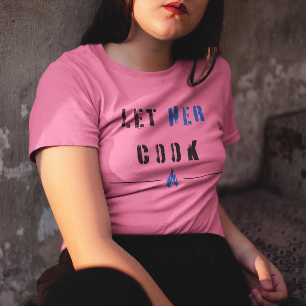 Let Her Cook T-Shirt