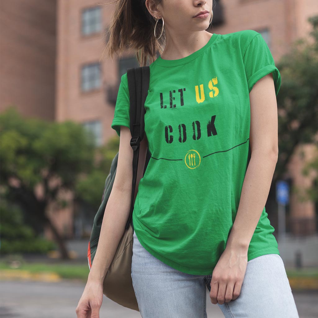 Let Us Cook T-Shirt