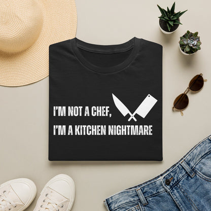No soy chef, soy una pesadilla en la cocina. Camiseta