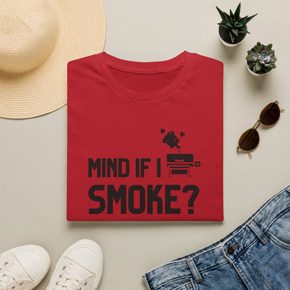 Mind If I Smoke T-Shirt