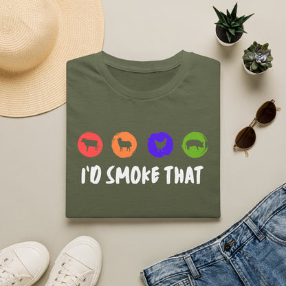 I'd Smoke That T‑Shirt