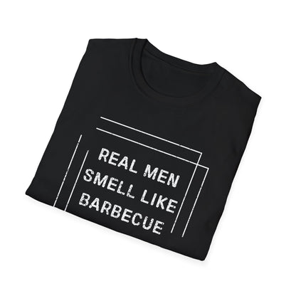 Real Men Smell Like Barbecue T-Shirt