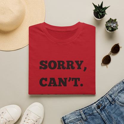 Sorry Can't Cooking Bye T-Shirt