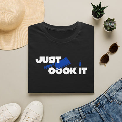Just Cook It T-Shirt