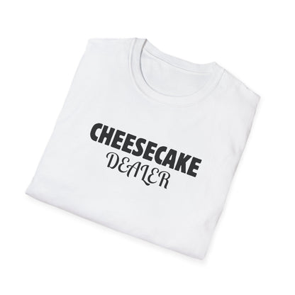 Cheesecake Dealer T-Shirt