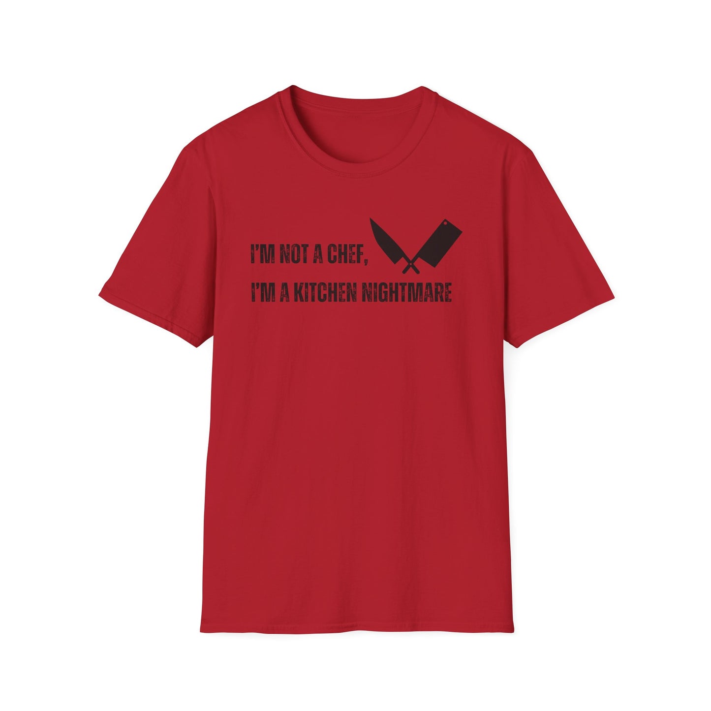 No soy chef, soy una pesadilla en la cocina. Camiseta