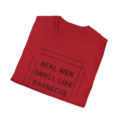 Real Men Smell Like Barbecue T-Shirt
