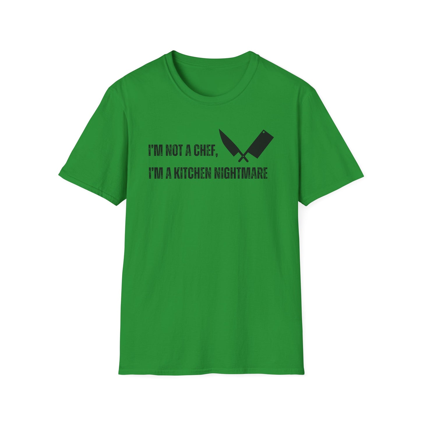 No soy chef, soy una pesadilla en la cocina. Camiseta