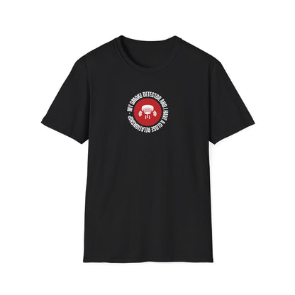 Mi detector de humo y yo tenemos una relación cercana - Camiseta