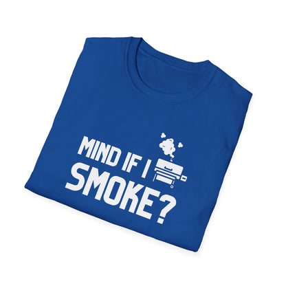Mind If I Smoke T-Shirt